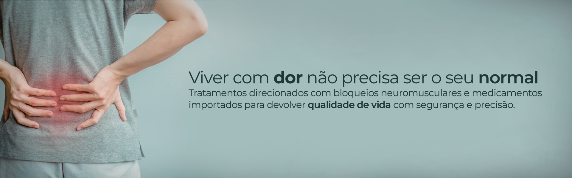 Viver com dor não precisa ser o seu normal — tratamentos com bloqueios neuromusculares e medicamentos importados para qualidade de vida.